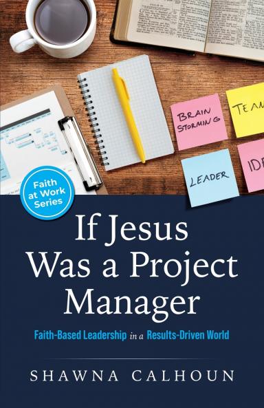 If Jesus Was a Project Manager
