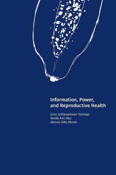 Information Power and Reproductive Health