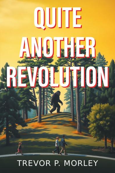 Quite Another Revolution