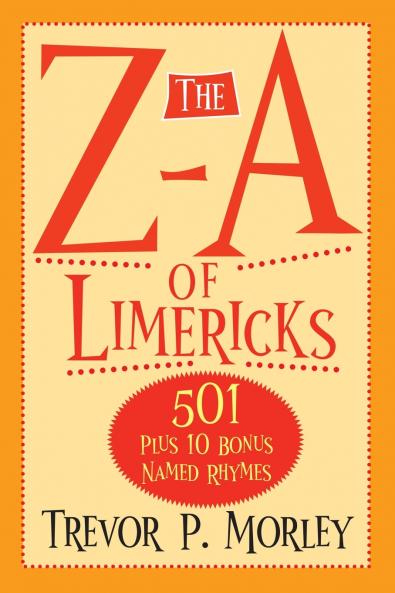 The Z-A of Limericks