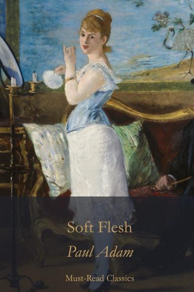 Soft Flesh