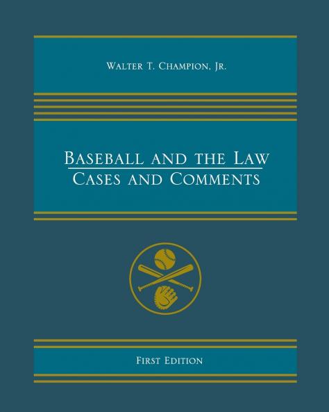 Baseball and the Law