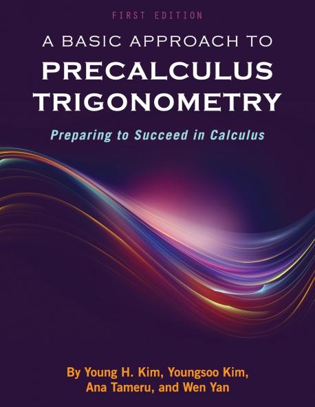 A Basic Approach to Precalculus Trigonometry