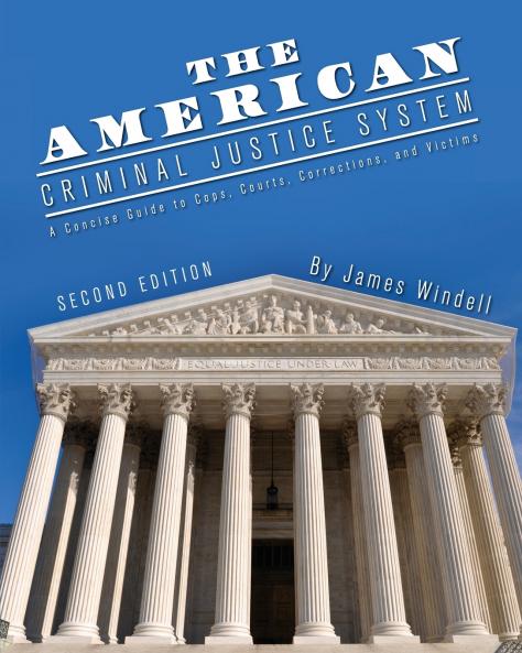 The American Criminal Justice System