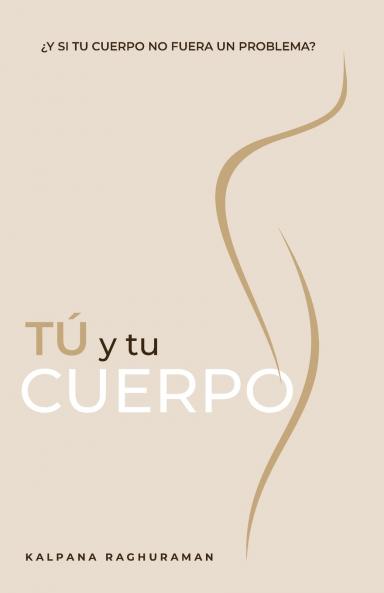 TÚ Y TU CUERPO (Spanish)