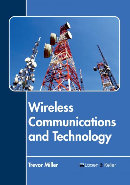 Wireless Communications and Technology