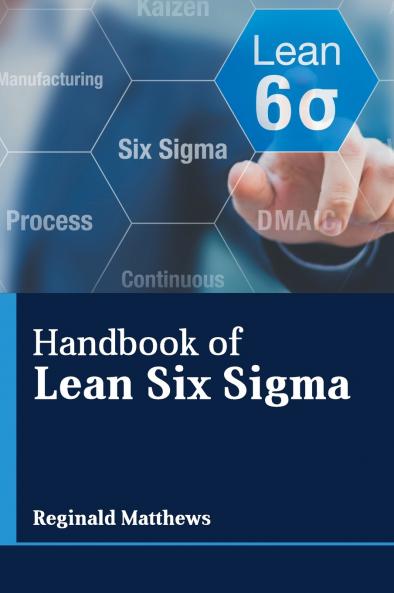 Handbook of Lean Six Sigma