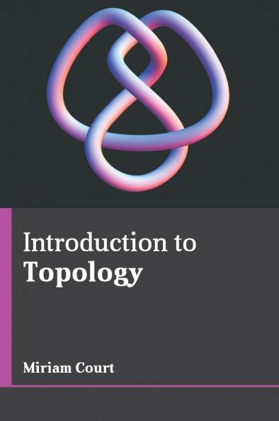 Introduction to Topology