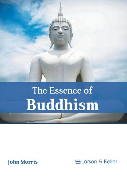 The Essence of Buddhism