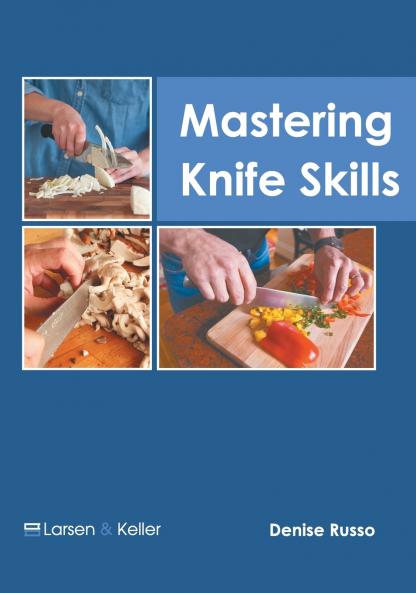 Mastering Knife Skills