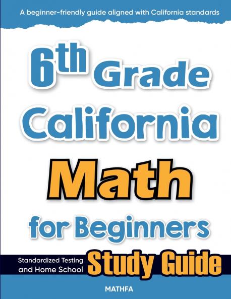 6th Grade California Math for Beginners