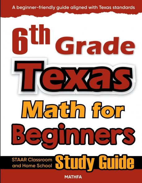 6th Grade Texas Math for Beginners