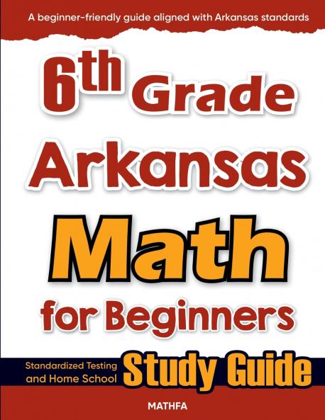 6th Grade Arkansas Math for Beginners