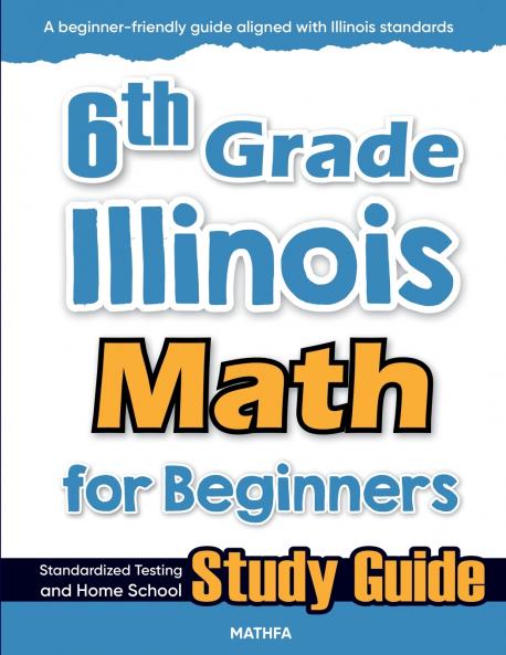 6th Grade Illinois Math for Beginners
