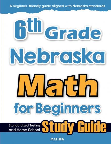 6th Grade Nebraska Math for Beginners