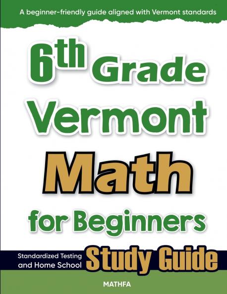 6th Grade Vermont Math for Beginners