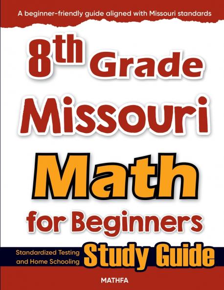 8th Grade Missouri Math for Beginners