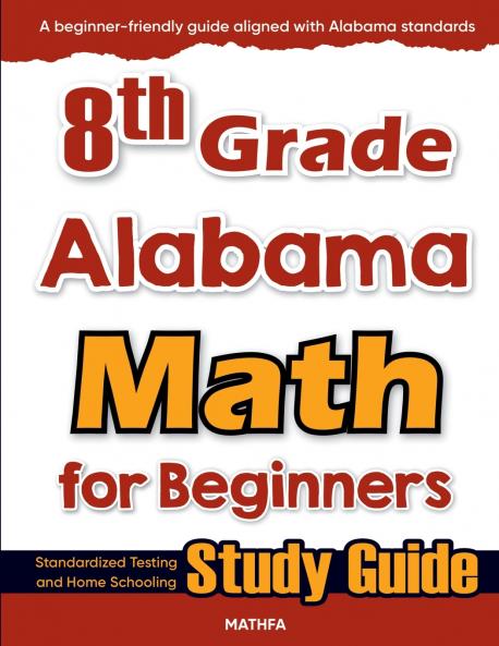 8th Grade Alabama Math for Beginners