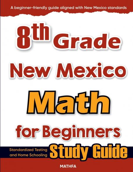 8th Grade New Mexico Math for Beginners