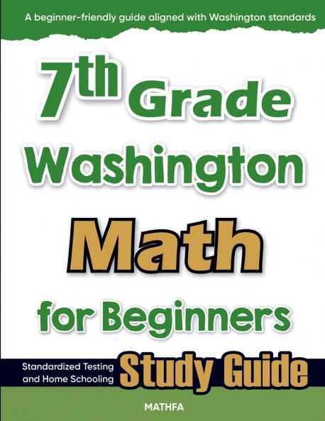 7th Grade Washington Math for Beginners