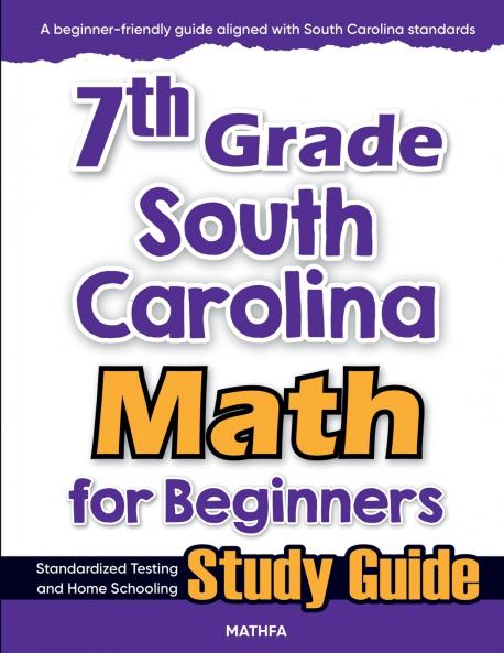 7th Grade South Carolina Math for Beginners