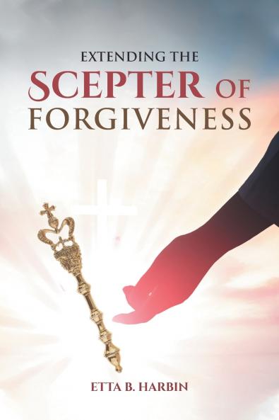 Extending The Scepter Of Forgiveness