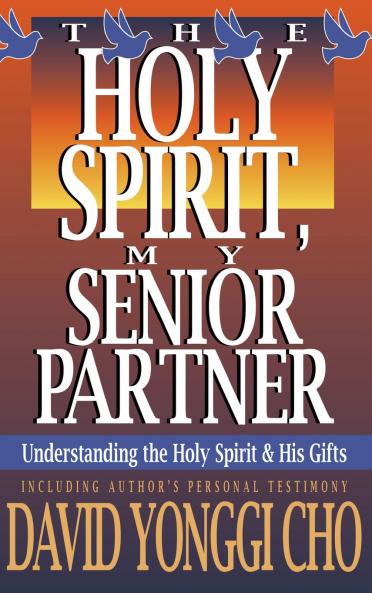 Holy Spirit My Senior Partner