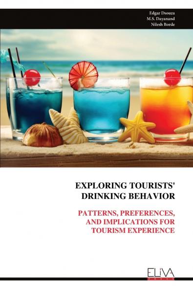 EXPLORING TOURISTS' DRINKING BEHAVIOR