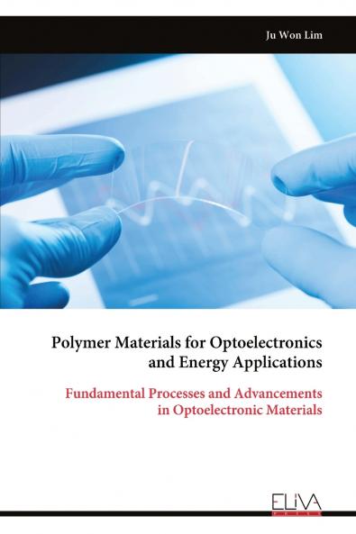 Polymer Materials for Optoelectronics and Energy Applications