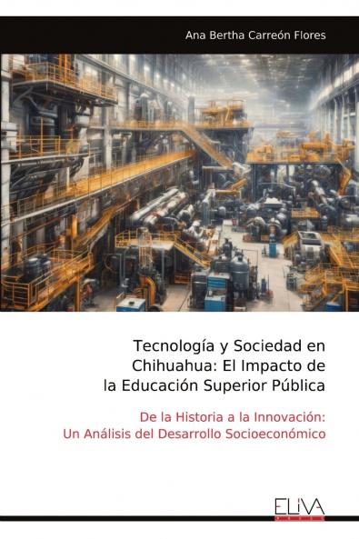 Tecnología y Sociedad en Chihuahua