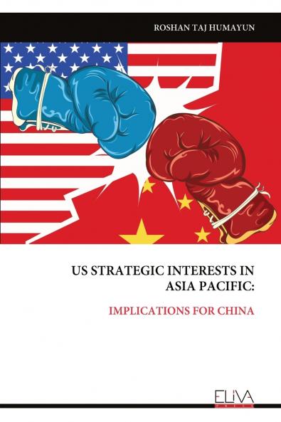 US STRATEGIC INTERESTS INASIA PACIFIC