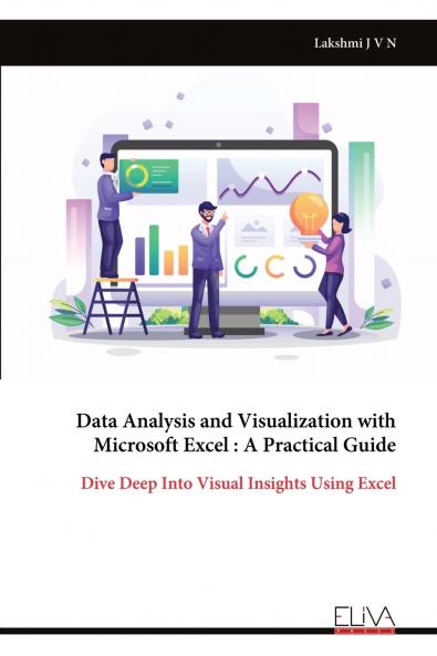 Data Analysis and Visualization with Microsoft Excel