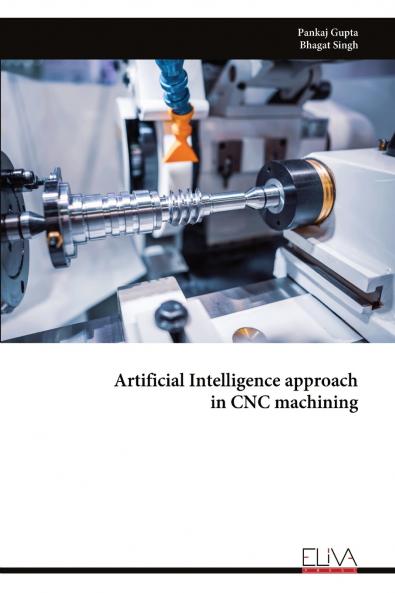Artificial Intelligence approach in CNC machining