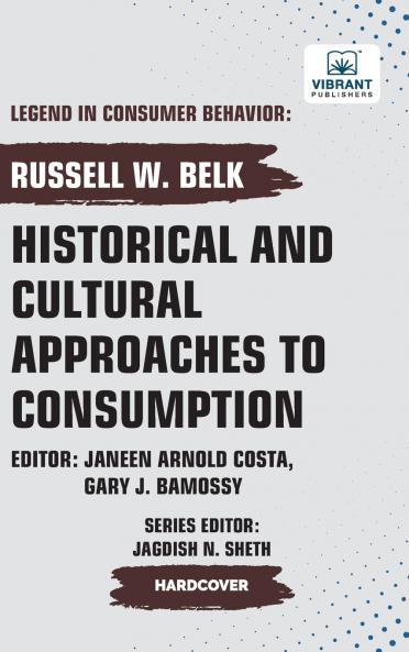 Historical and Cultural App roaches to Consumption