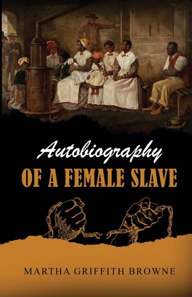 Autobiography Of A Female Slave