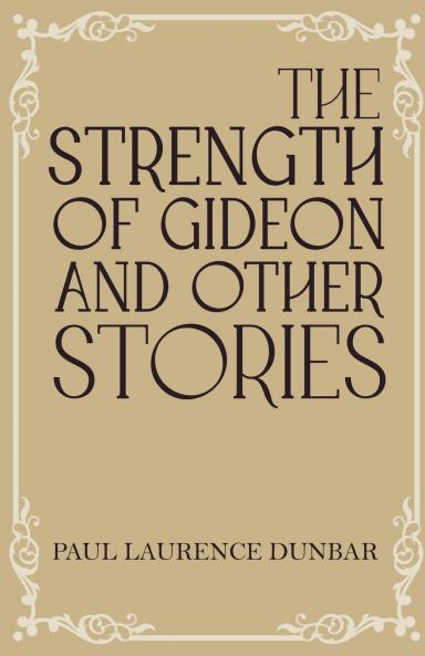 The Strength of Gideon and Other Stories
