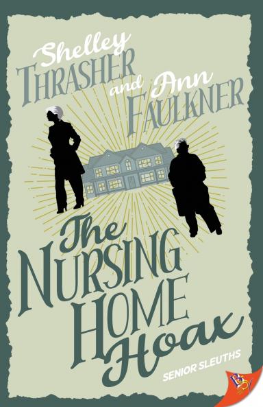 The Nursing Home Hoax
