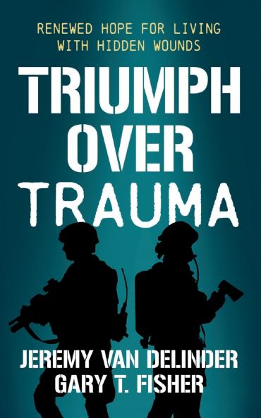 Triumph Over Trauma