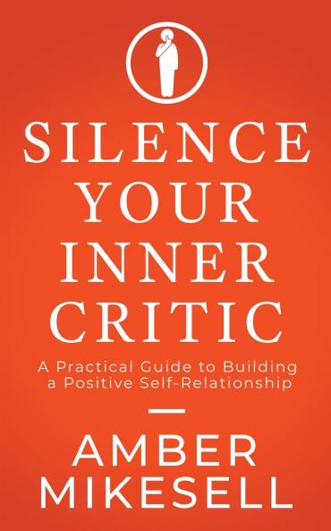 Silence Your Inner Critic