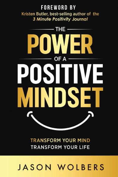 The Power of a Positive Mindset