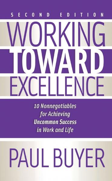 Working Toward Excellence - Second Edition