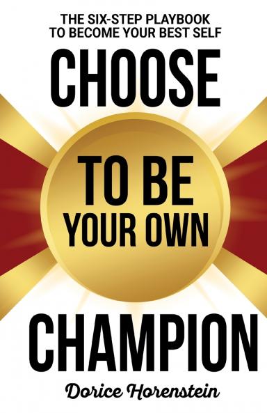 Choose to Be Your Own Champion