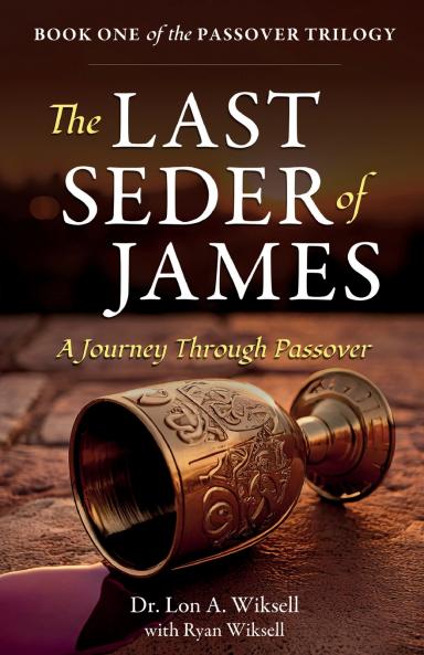 The Last Seder of James