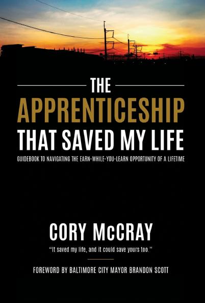 The Apprenticeship that Saved My Life