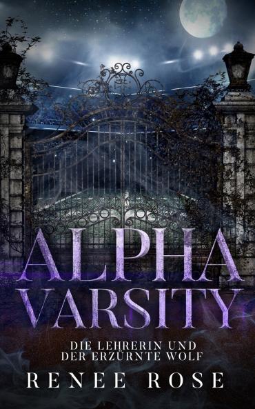 Alpha Varsity - Die Lehrerin und der erz��rnte Wolf