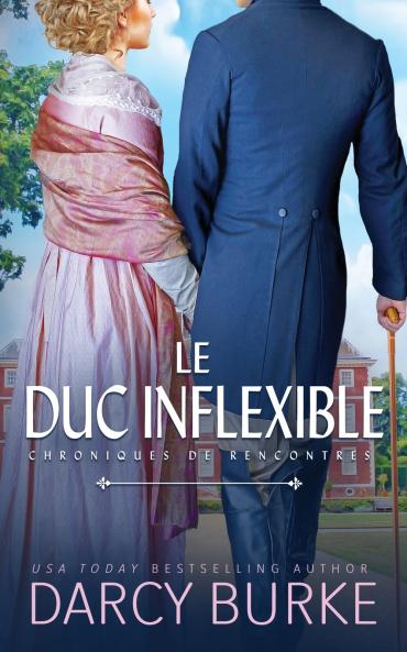 Le Duc inflexible