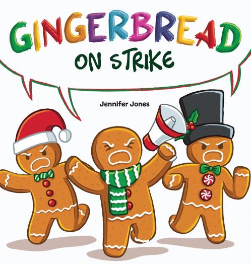 Gingerbread on Strike