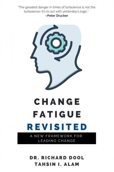 Change Fatigue Revisited