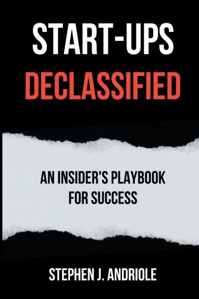 Start-Ups DECLASSIFIED