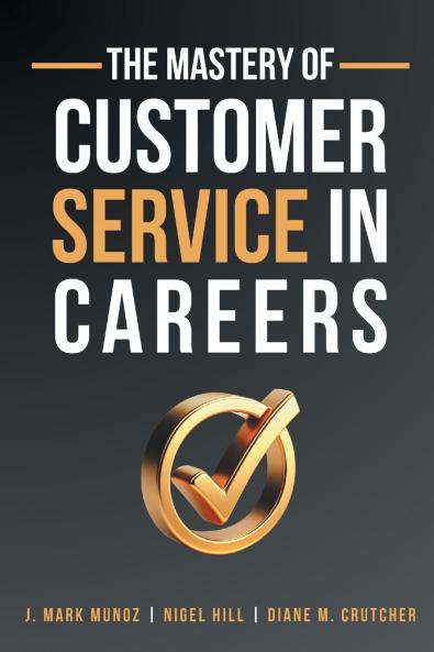 The Mastery of Customer Service in Careers